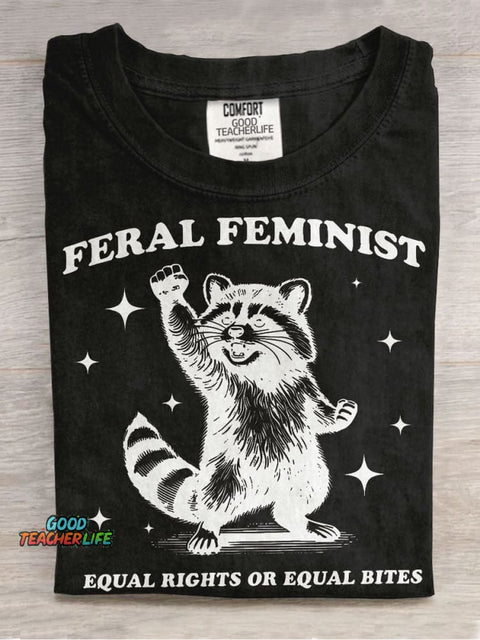 Feral Feminist Funny Raccoon Meme Casual Print T-shirt
