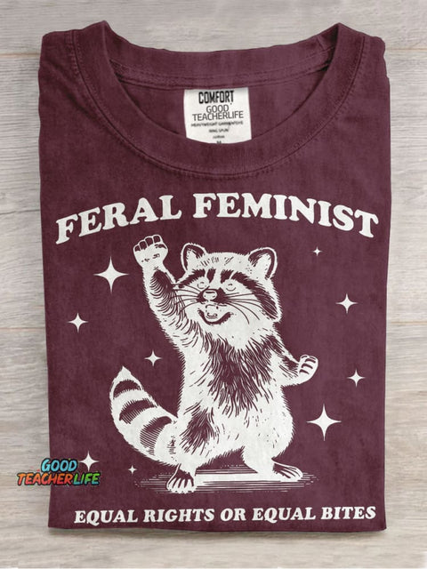 Feral Feminist Funny Raccoon Meme Casual Print T-shirt