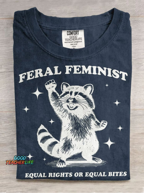 Feral Feminist Funny Raccoon Meme Casual Print T-shirt