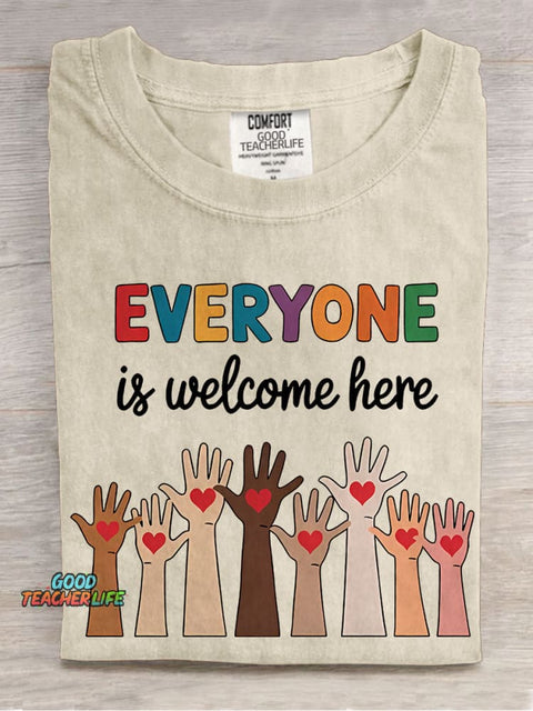 Everyone Is Welcome Here Teacher Casual Print T-shirt