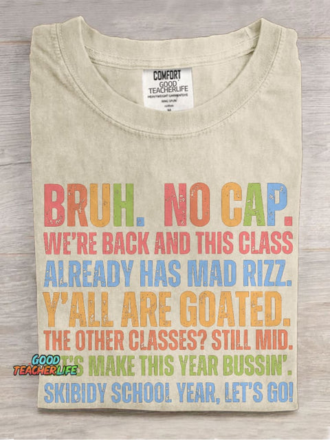 Bruh No Cap We're Back Teacher Casual Print T-shirt