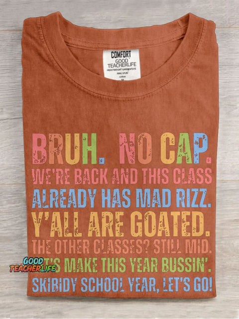 Bruh No Cap We're Back Teacher Casual Print T-shirt