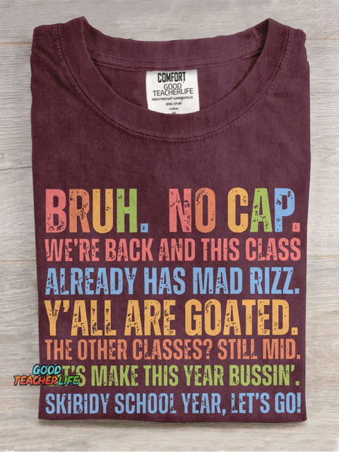 Bruh No Cap We're Back Teacher Casual Print T-shirt