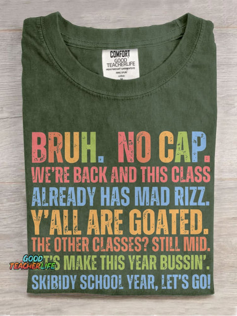 Bruh No Cap We're Back Teacher Casual Print T-shirt