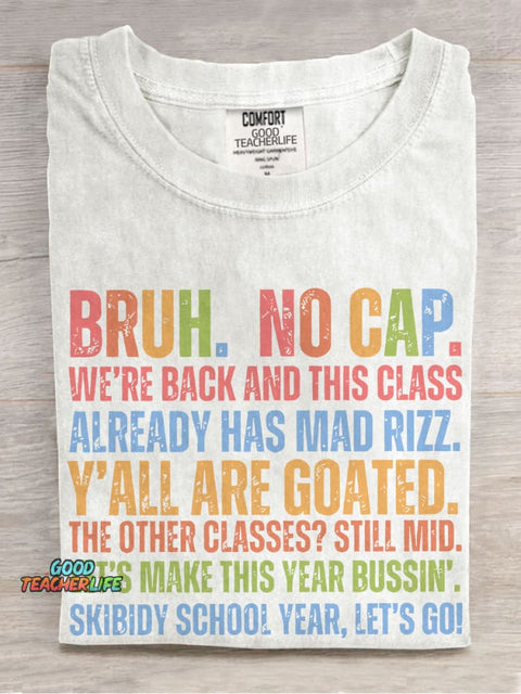 Bruh No Cap We're Back Teacher Casual Print T-shirt