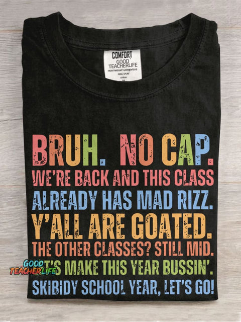 Bruh No Cap We're Back Teacher Casual Print T-shirt