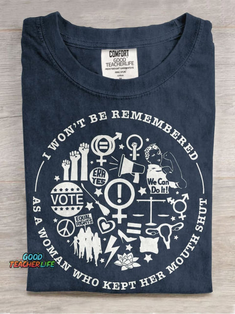 I Won't Be Remembered Teacher Casual Print T-shirt
