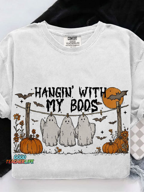 Funny Hanging Ghosts Halloween Hangin’ With My Boos Cute Pumpkin Bat Casual Print T-shirt