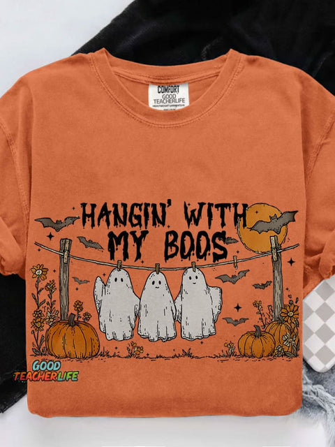 Funny Hanging Ghosts Halloween Hangin’ With My Boos Cute Pumpkin Bat Casual Print T-shirt