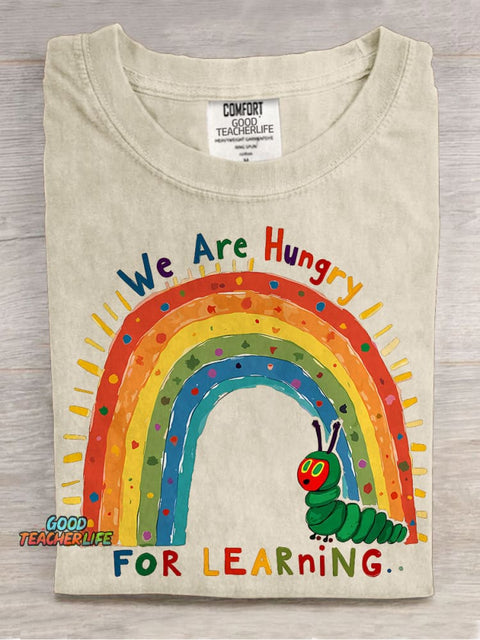 Funny Teacher We Are Hungry for Learning Casual Print T-shirt