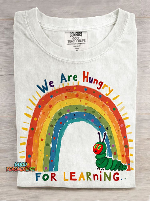 Funny Teacher We Are Hungry for Learning Casual Print T-shirt