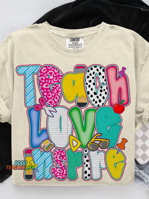 Teach Love Inspire Casual Print T-shirt