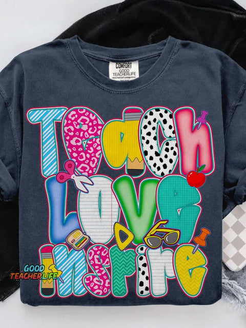 Teach Love Inspire Casual Print T-shirt