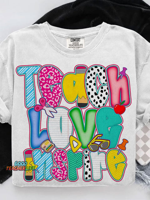 Teach Love Inspire Casual Print T-shirt
