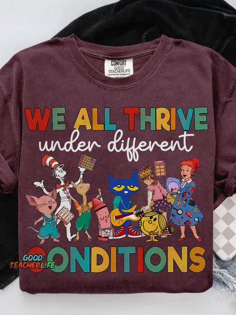 We All Thrive Under Different Conditions Autism Awareness Teacher Casual Print T-shirt