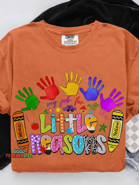 I Love My Job For All The Little Reasons Crayon Drawing Teacher Casual Print T-shirt