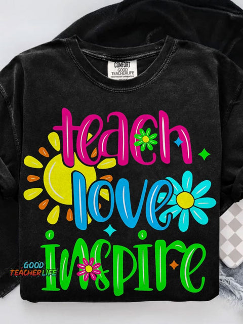 Teach Love Inspire Casual Print T-shirt