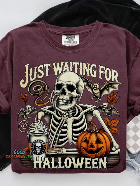 Just Waiting for Halloween Funny Skeleton Pumpkin Casual Print T-shirt