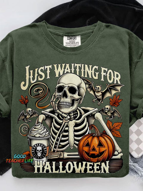 Just Waiting for Halloween Funny Skeleton Pumpkin Casual Print T-shirt