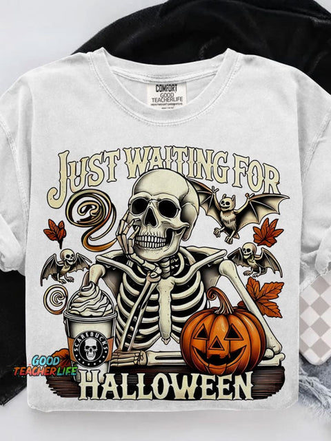 Just Waiting for Halloween Funny Skeleton Pumpkin Casual Print T-shirt