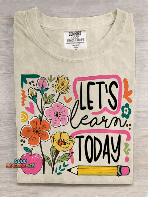 Boho Floral Teacher Let's Learn Today Casual Print T-shirt