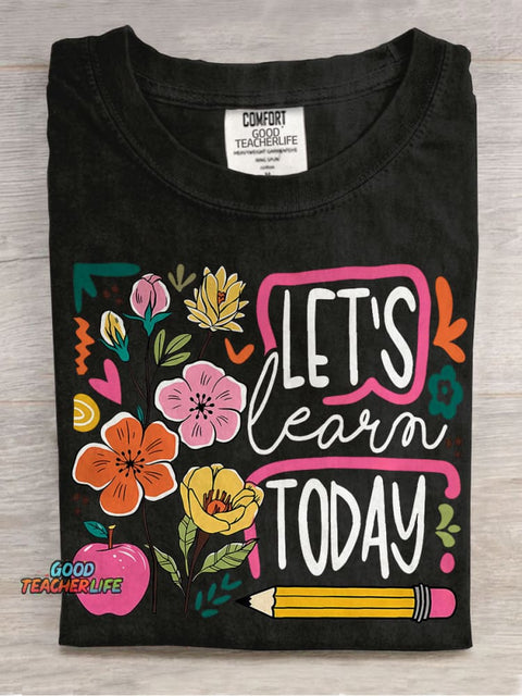 Boho Floral Teacher Let's Learn Today Casual Print T-shirt