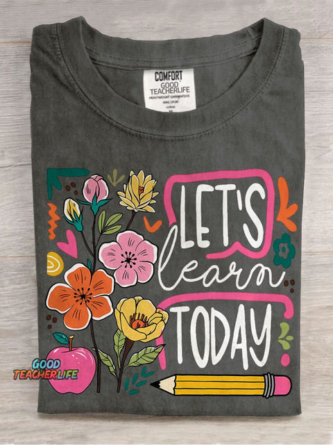 Boho Floral Teacher Let's Learn Today Casual Print T-shirt