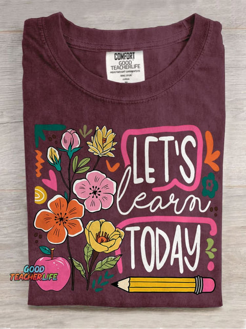 Boho Floral Teacher Let's Learn Today Casual Print T-shirt