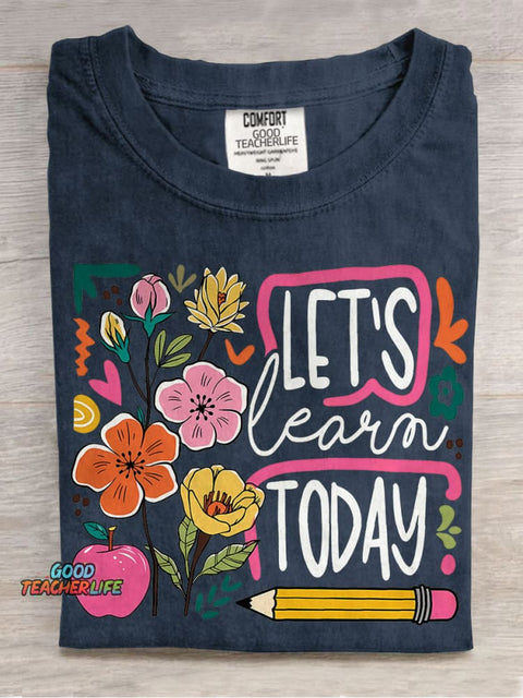 Boho Floral Teacher Let's Learn Today Casual Print T-shirt