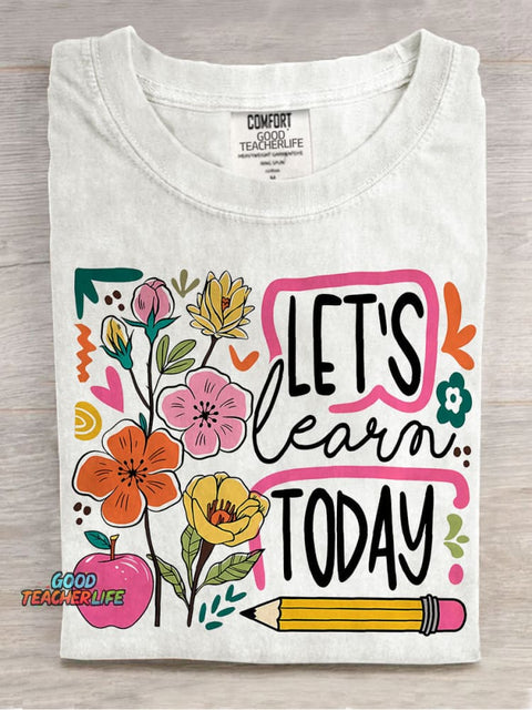 Boho Floral Teacher Let's Learn Today Casual Print T-shirt