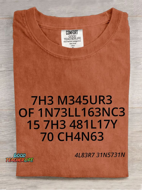 The Measure Of Intelligence Teacher Casual Print T-shirt