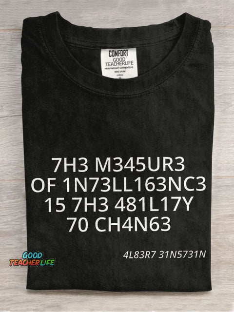 The Measure Of Intelligence Teacher Casual Print T-shirt