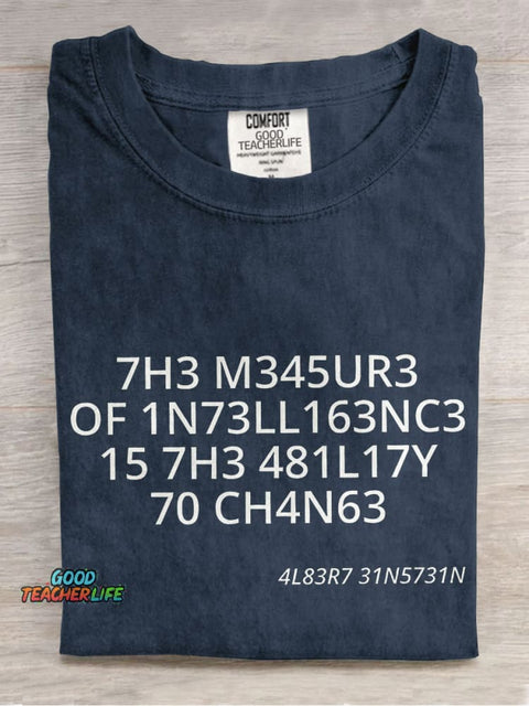 The Measure Of Intelligence Teacher Casual Print T-shirt