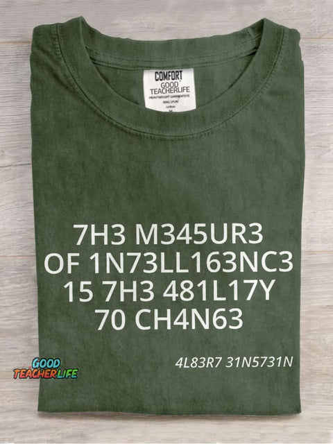 The Measure Of Intelligence Teacher Casual Print T-shirt
