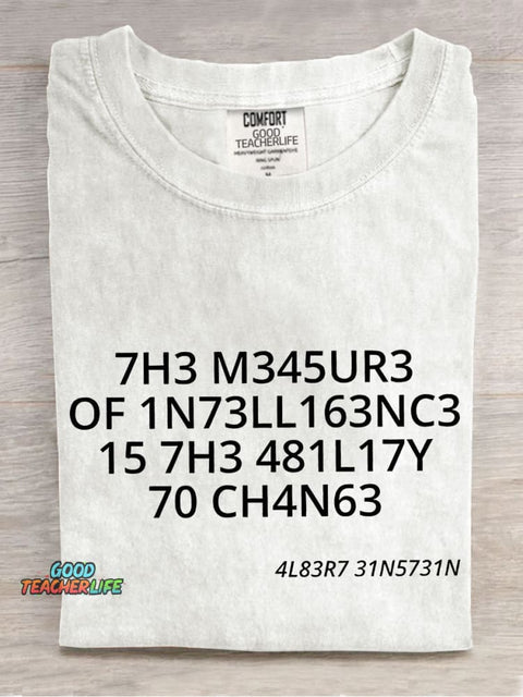 The Measure Of Intelligence Teacher Casual Print T-shirt