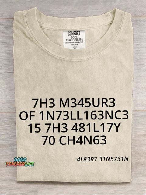 The Measure Of Intelligence Teacher Casual Print T-shirt