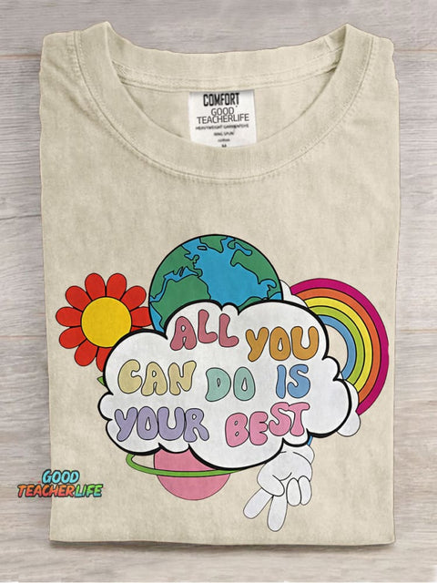 All You Can Do Is Your Best Casual Print T-shirt