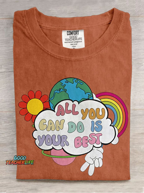 All You Can Do Is Your Best Casual Print T-shirt