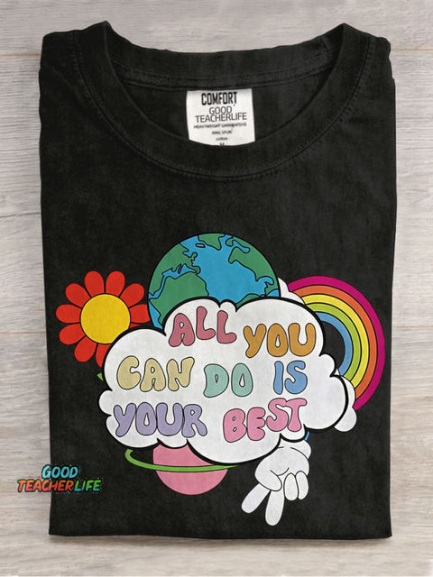 All You Can Do Is Your Best Casual Print T-shirt