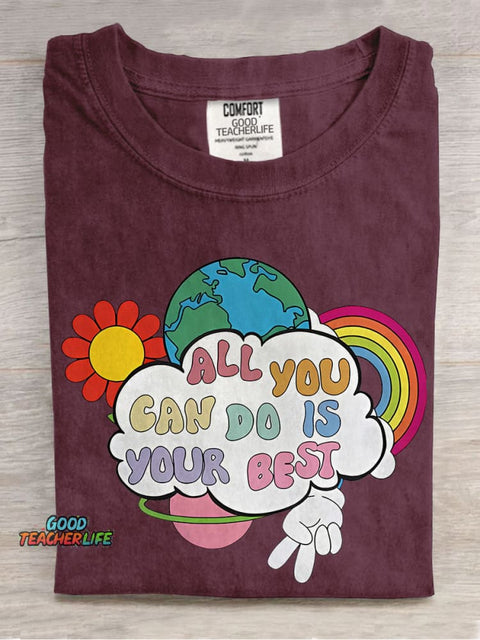 All You Can Do Is Your Best Casual Print T-shirt