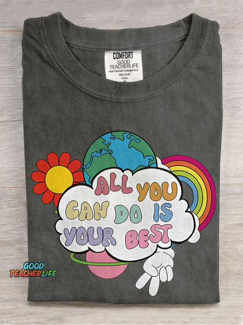 All You Can Do Is Your Best Casual Print T-shirt