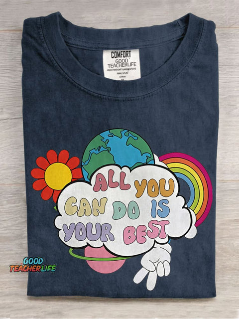 All You Can Do Is Your Best Casual Print T-shirt