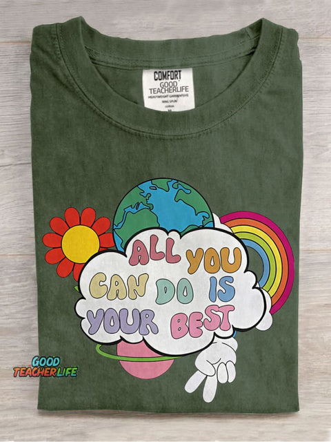 All You Can Do Is Your Best Casual Print T-shirt