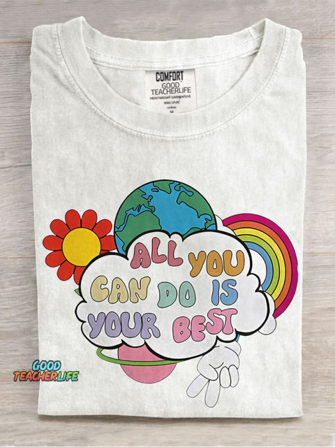 All You Can Do Is Your Best Casual Print T-shirt