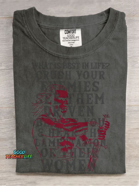 What Is Best In Life? Casual Print T-shirt