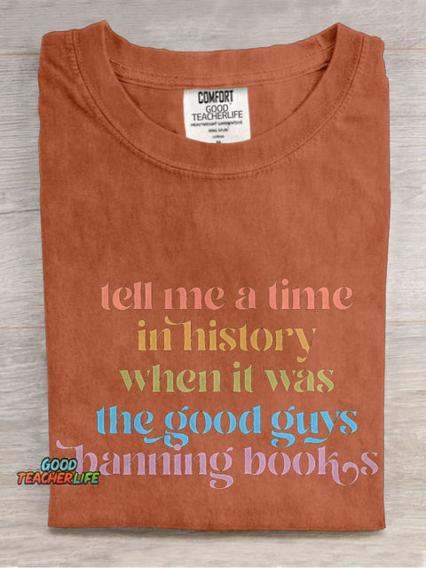 Tell Me A Time In History Teacher Casual Print T-shirt