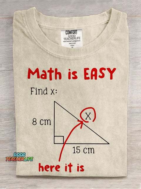 Math Is Easy Here It Is Teacher Casual Print T-shirt