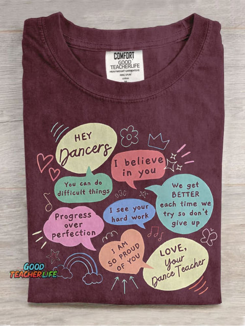 Hey Dancers You Can Do Difficult Things Teacher Casual Print T-shirt