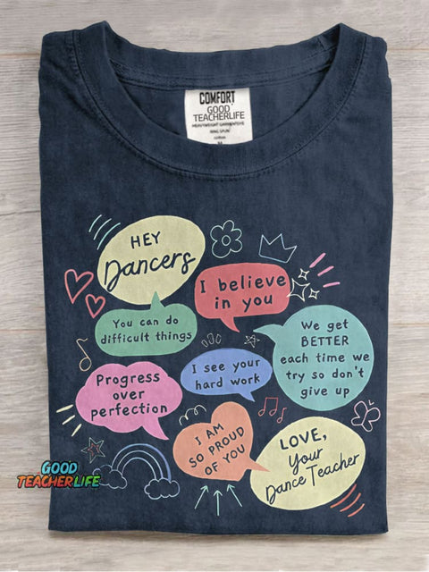 Hey Dancers You Can Do Difficult Things Teacher Casual Print T-shirt