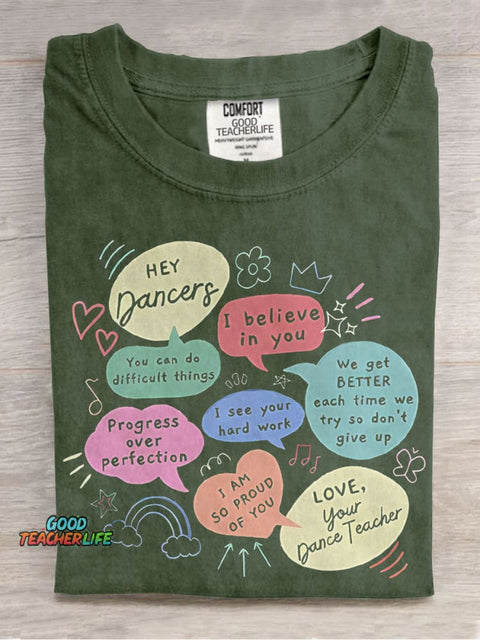 Hey Dancers You Can Do Difficult Things Teacher Casual Print T-shirt